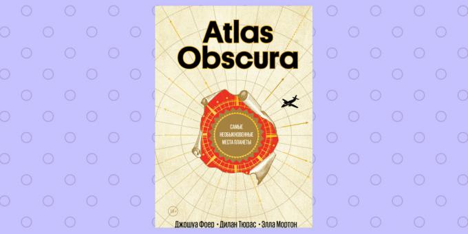 «Atlas Obscura» Joshua Foer, Tyuras Dylan a Ella Morton