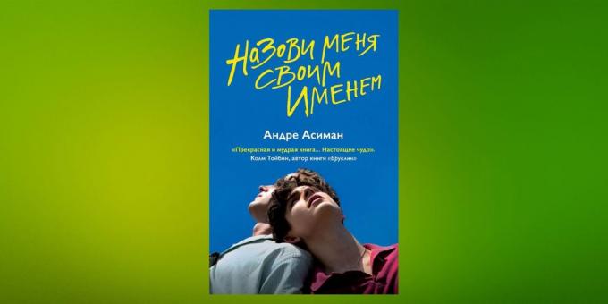 Nové knihy: "Daj mi svoje meno," André Asiman
