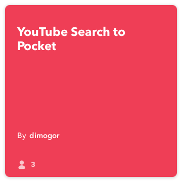IFTTT Recept: YouTube Search do vrecka