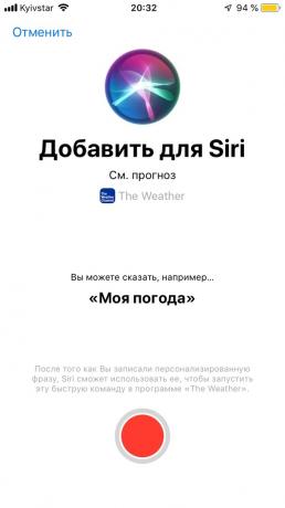 Siri povedia, čo predpoveď počasia bol zaznamenaný vo svojej obľúbenej aplikácii, stlačte červené tlačidlo