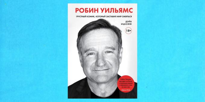 Nové knihy: "Robin Williams. Smutný komik, ktorý stvoril svet smiech, "Dave Itskoff