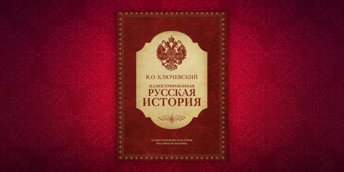 Knihy o histórii "The Illustrated ruských dejín", Vasilij Klyuchevskii