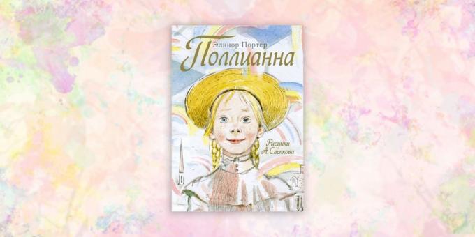 knihy pre deti: "Pollyanna" Eleanor Porter
