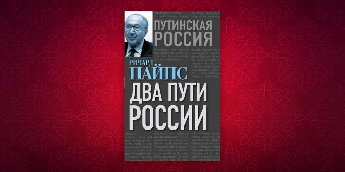 Historické knihy: "Dva ruský spôsob", Richard Pipes