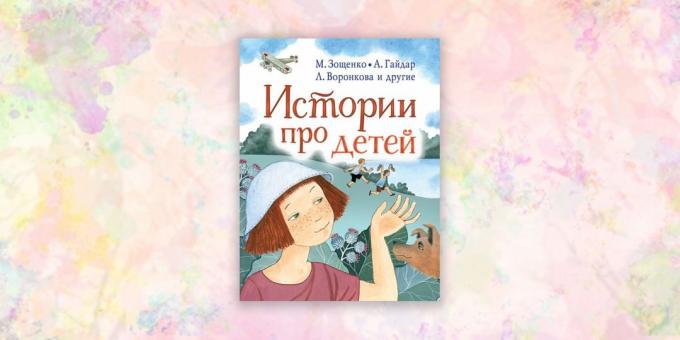 detské knihy: "Príbehy o deti," Valentina Oseeva