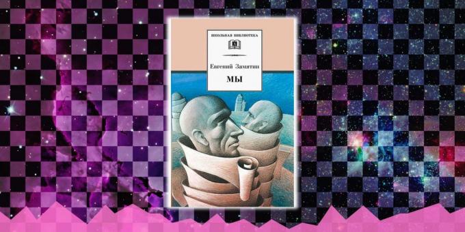 Najlepší Fiction: "My", Jevgenij Zamyatin