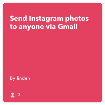 IFTTT Recept: Odoslať Instagram fotografií komukoľvek cez Gmail pripojí Instagram na gmail